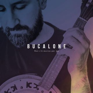 BUCALONE - Non c'è musica per me (Radio Date: 26-01-2024)